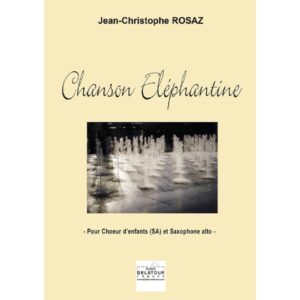 chanson elephantine