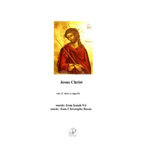 Jesus Christ - solo & choir a cappella