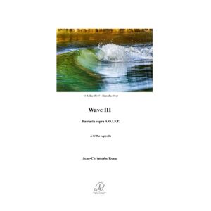 Wave III- SATB a cappella