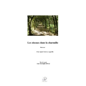 Les oiseaux dans la charmille - Four equal voices a cappella