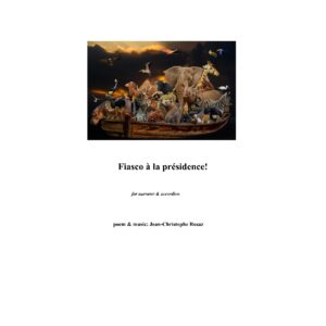 Fiasco à la présidence - accordion & narrator